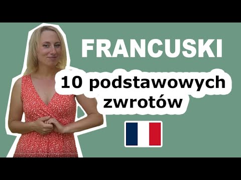 10 podstawowych francuskich zwrotów 🇲🇫 - francuski od podstaw