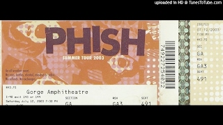 Phish - "Tweezer/Dogs Stole Things" (Gorge, 7/12/03)