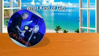 Air Supply_-_What Kind Of Girl with Lyrics