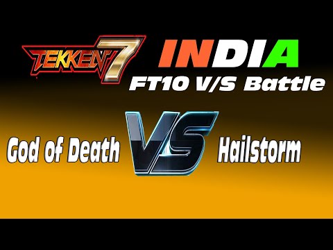 TEKKEN 7 S4  tekken india FT10 vs battle    Hailstorm vs God of Death