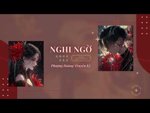 [VIETSUB + HÁN VIỆT] NGHI NGỜ - PHƯỢNG HOÀNG TRUYỀN KỲ ‖ 凤凰传奇 - 全是爱 (Ngập Tràn Tình Yêu)