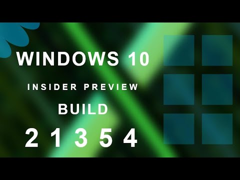 Windows 10 New Build 21354 released to Dev channel with New Camera Settings & More …