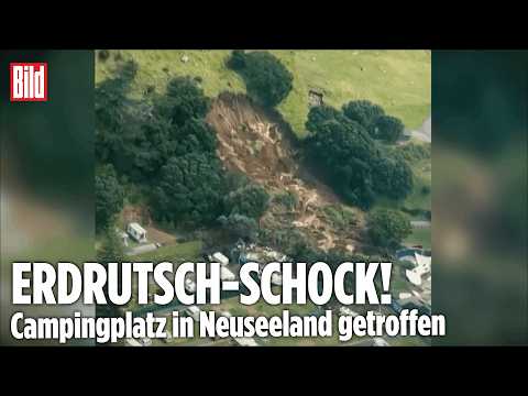 ERDRUTSCH IN NEUSEELAND: Jahrhundertereignis trifft Campingplatz – Vermisste gesucht