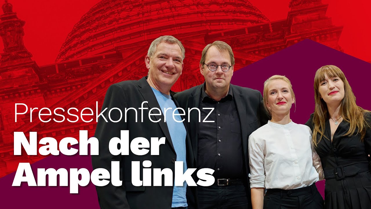 Nach der Ampel links! Statement von Ines Schwerdtner, Jan van Aken, Heidi Reichinnek, Sören Pellmann