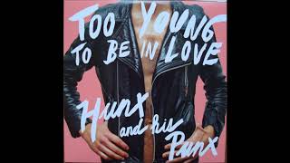 Hunx and His Punx - Too Young To Be In Love (2011) [FULL ALBUM]