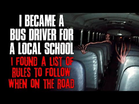 "I Became A Bus Driver For A Local School, I Found A List Of Rules To Follow" Creepypasta