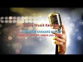 LORO PIKIR KARAOKE KOPLO VERSI VIVI ARTIKA MAHA LAJU MUSIK
