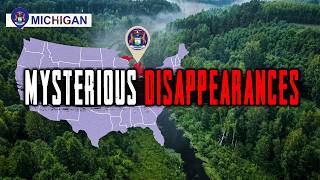 Collection of MYSTERIOUS and Unexplained Disappearances in the forests of Michigan
