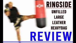 RINGSIDE Unfilled Leather Heavy Bag Product Review: Can You Use For Muay Thai??