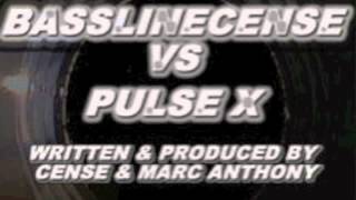 BASSLINE CENSE VS PULSE X (Pulse 44 Remix)