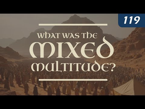 What Was the Mixed Multitude? thumbnail