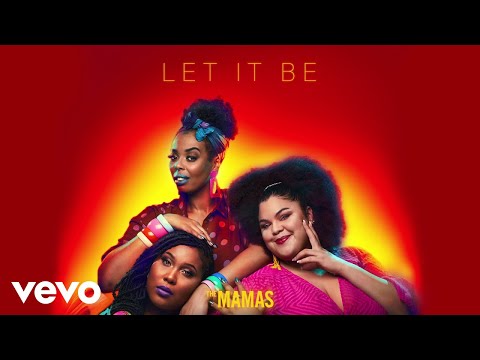 The Mamas - Let It Be (Audio)