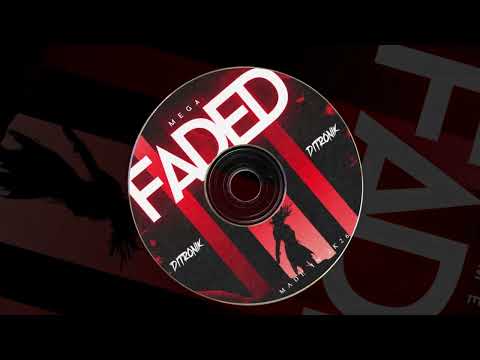 DITRONIK - MEGA FADED