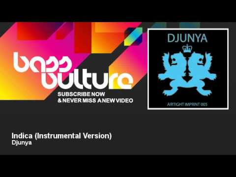 Djunya - Indica - Instrumental Version - BassVulture