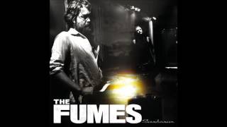 The Fumes - Seven Year Itch [HD]