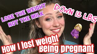 HOW I LOST WEIGHT BEING PREGNANT|| Postpartum weight loss || working out while pregnant