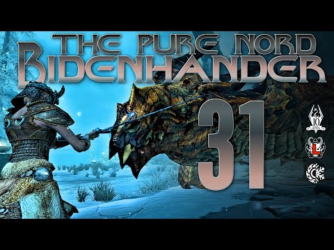 Pure Nord BIDENHANDER 31 - Skyrim AE legendary survival PRO playthrough