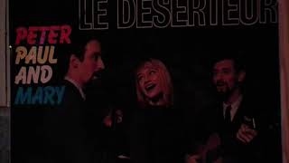 Le déserteur de Peter, Paul  and Mary