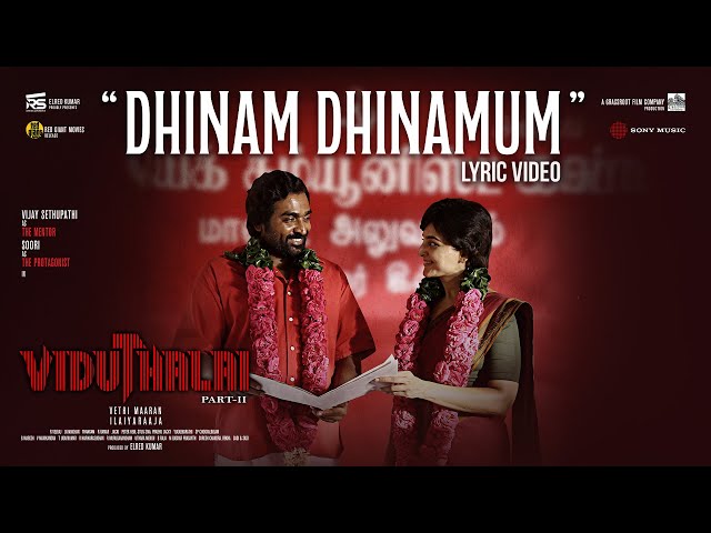 Dhinam Dhinamum Lyrics English Translation – Viduthalai 2 | Ilaiyaraaja