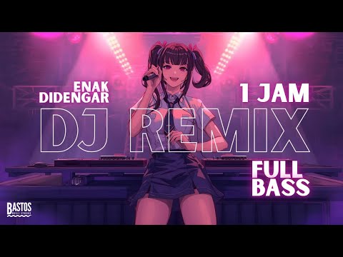 1 JAM - DJ REMIX DANGDUT CAMPURAN BREAKBEAT SANTUY - FULL BASS - Enak Didengar🎶