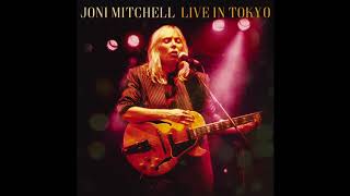 Joni Mitchell - You Dream Flat Tires (LIVE IN TOKYO 1983)