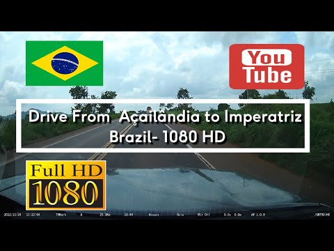 103. 🇧🇷 Drive From  Açailândia to Imperatriz - Brazil - 1080 HD