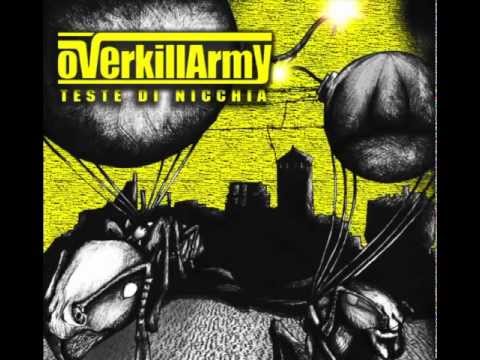 Overkill Army - Due Miserie In Un Corpo Solo (Prd. Lil'Bac)