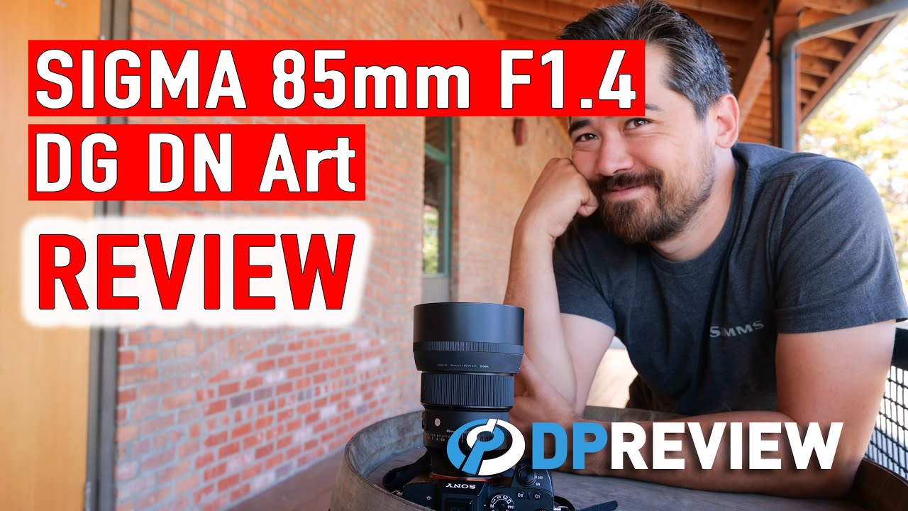 Sigma 85mm F1.4 DG DN Art Review