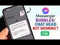 Fixed Messenger Chat Bubble Heads Not Working On Android
