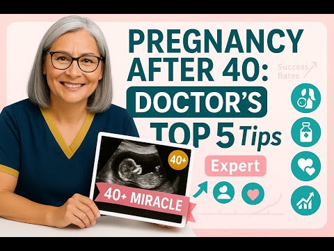 Pregnancy After 40: Proven Tips for Success from a Fertility Doctor | SelfLove Science