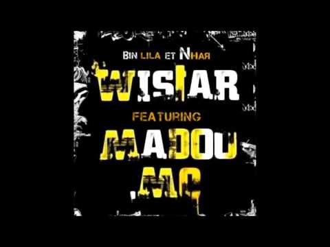 Wistar feat. Madou mc - Bine lila w nhar