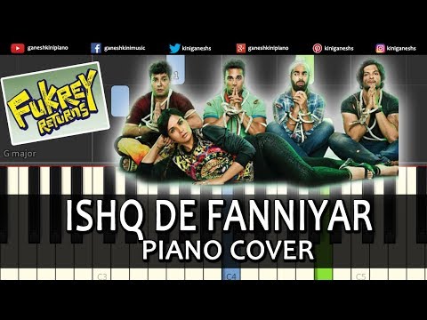 Ishq De Fanniyar Song Fukrey Returns | Piano Covers Chords Instrumental By Ganesh Kini