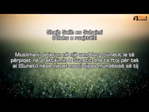 Këshillë për atë që jeton në një vend ku nuk ka dijetarë Shejh Salih es Suhajmi