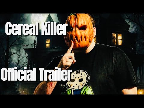 Cereal Killer (Trailer)