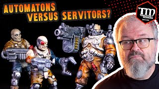 Warhammer Servitors vs. Stargrave Automatons - WHICH IS BETTER?