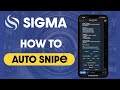 Sigma Bot Auto Sniper Guide