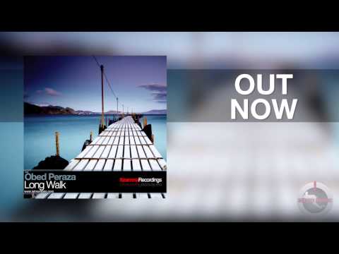Obed Peraza - Long Walk [Itzamna Recordings][OUT NOW]