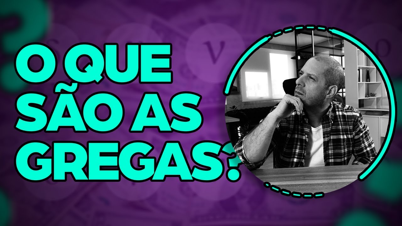 O que são as Gregas? - Opções para Iniciante