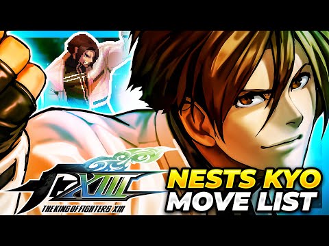 NESTS STYLE KYO / EX KYO MOVE LIST - The King of Fighters XIII (KOFXIII)