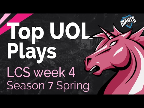 Top UOL Plays | LCS Week 4 UOL vs GIA - Spring Split | Season 7