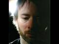 Radiohead - THOM YORKE - Go Slowly... 