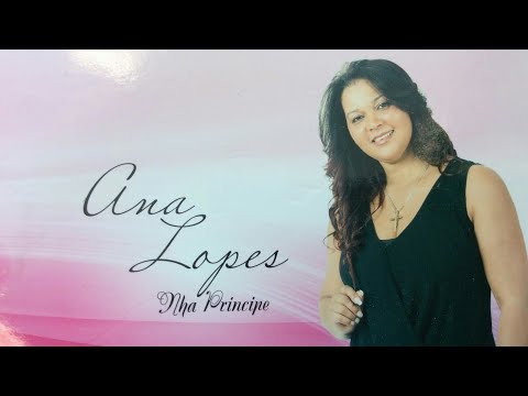 Ana Lopes - Nha Principe (Coladeira)