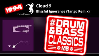 Cloud 9: Blissful Ignorance (Tango Remix) | SHADOW47R-X | Moving Shadow