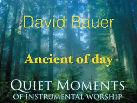 Ancient of Days; Instrumental by David Bauer