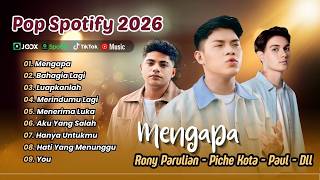 Download lagu MENGAPA - Rony Parulian | BAHAGIA LAGI - Piche Kota | LUAPKANLAH | MERINDUMU LAGI | LAGU TERPOPULER mp3