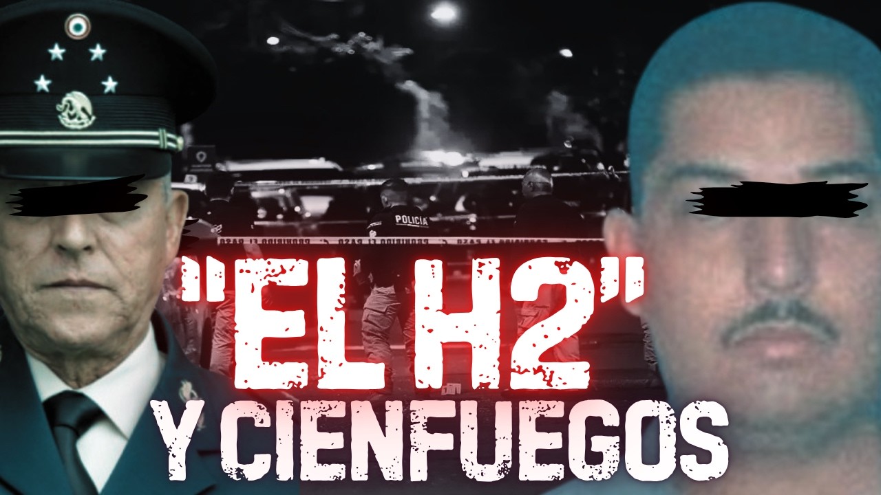 C4rt3l del H2 y el general Cienfuegos: Operación Padrino
