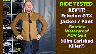 Ride Tested | REV'IT! Echelon GTX Jacket and Pants (Klim Carlsbad Killer?)
