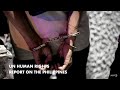 UN Human Rights Report On The Philippines