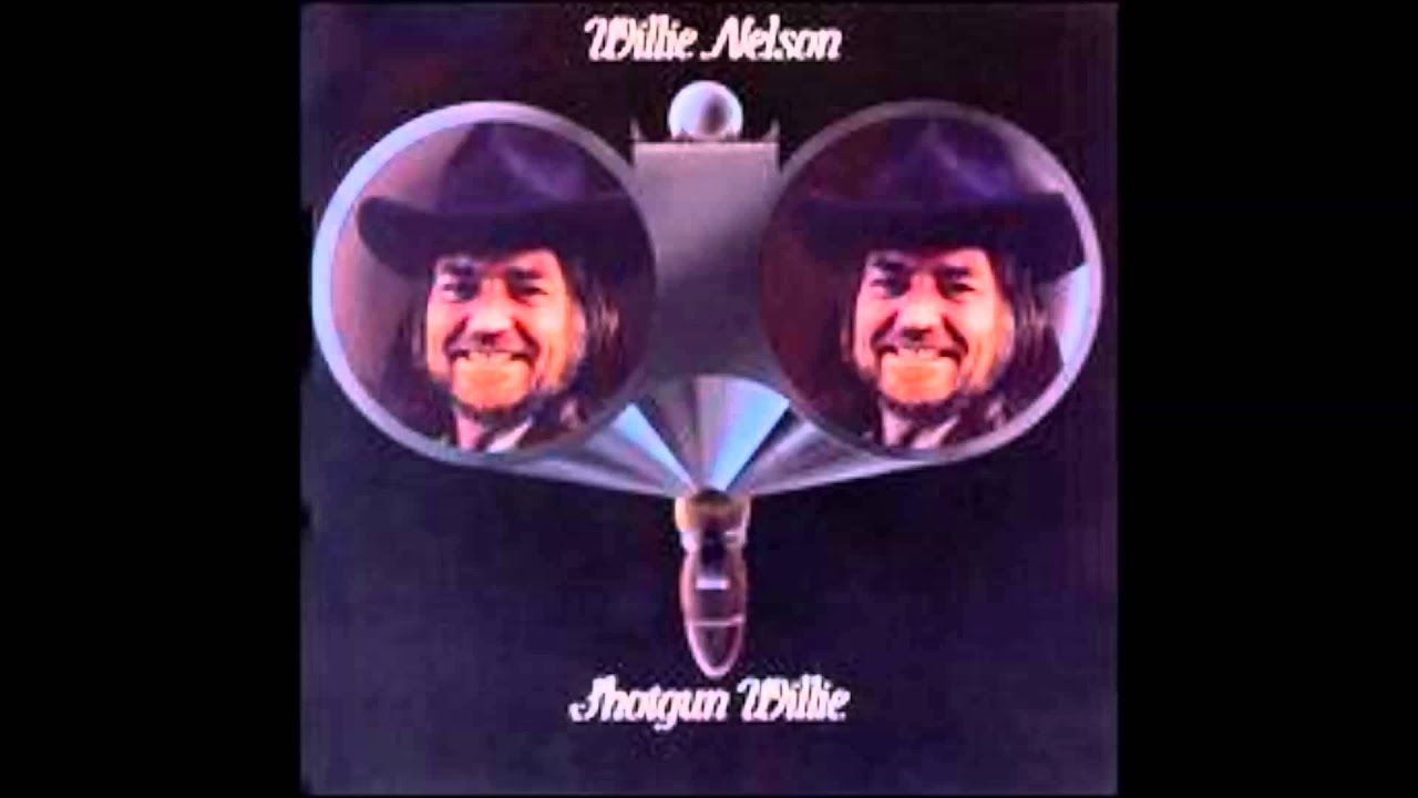Willie Nelson - Shotgun Willie (Full Album) - YouTube