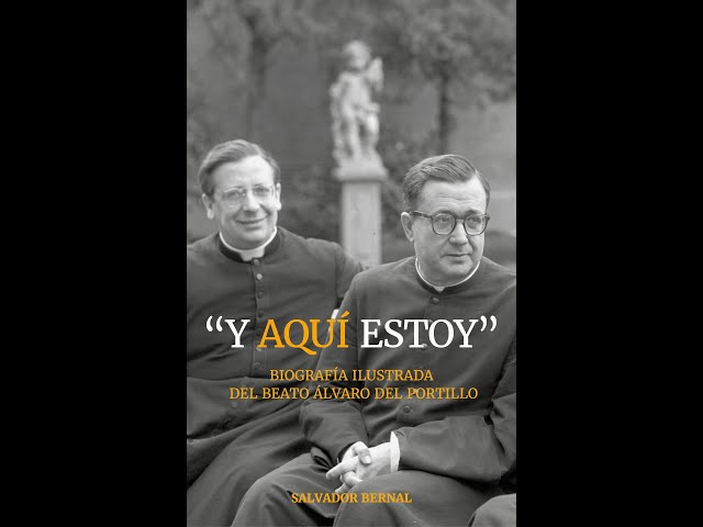 Vídeo relacionado con "Y aquí estoy": Biografía ilustrada del beatro Álvaro del Portillo (Libros sobre el Opus Dei)
